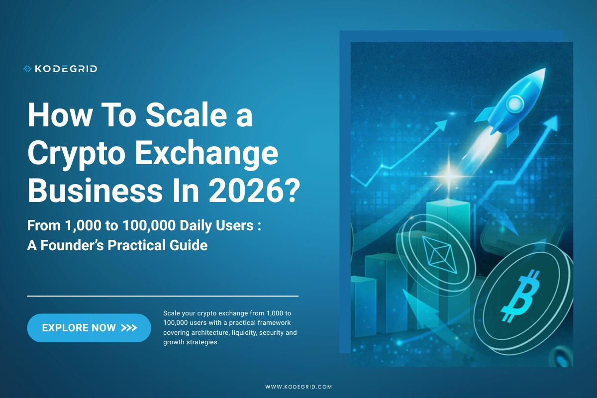 How To Scale a Crypto Exchange Business In 2026